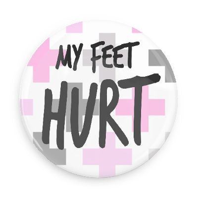 Button - My Feet Hurt