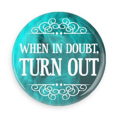 Pocket Mirror - When In Doubt, Turn Out (Blue)